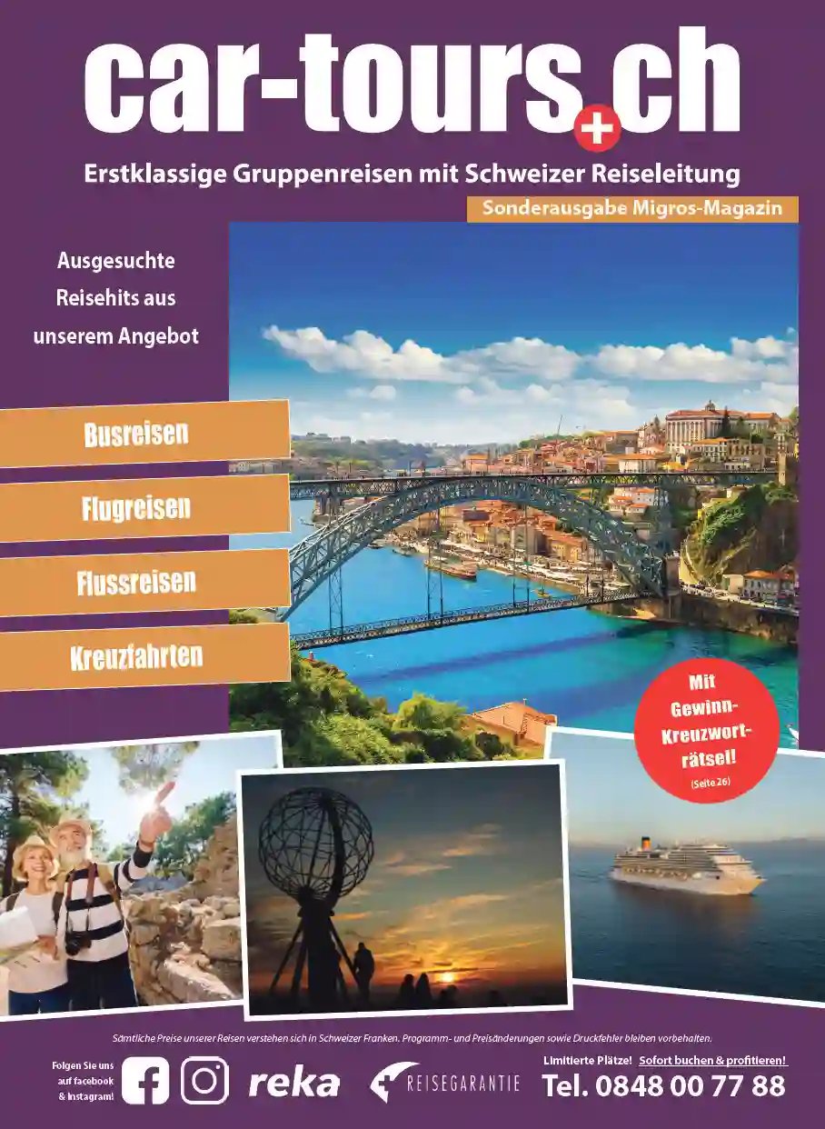 Werbeanzeige von car-tours.ch mit Übersicht zu Gruppenreisen, zentralem Motiv einer Brücke in Porto sowie kleineren Bildern von Reisenden, Nordkap-Skulptur und Kreuzfahrtschiff